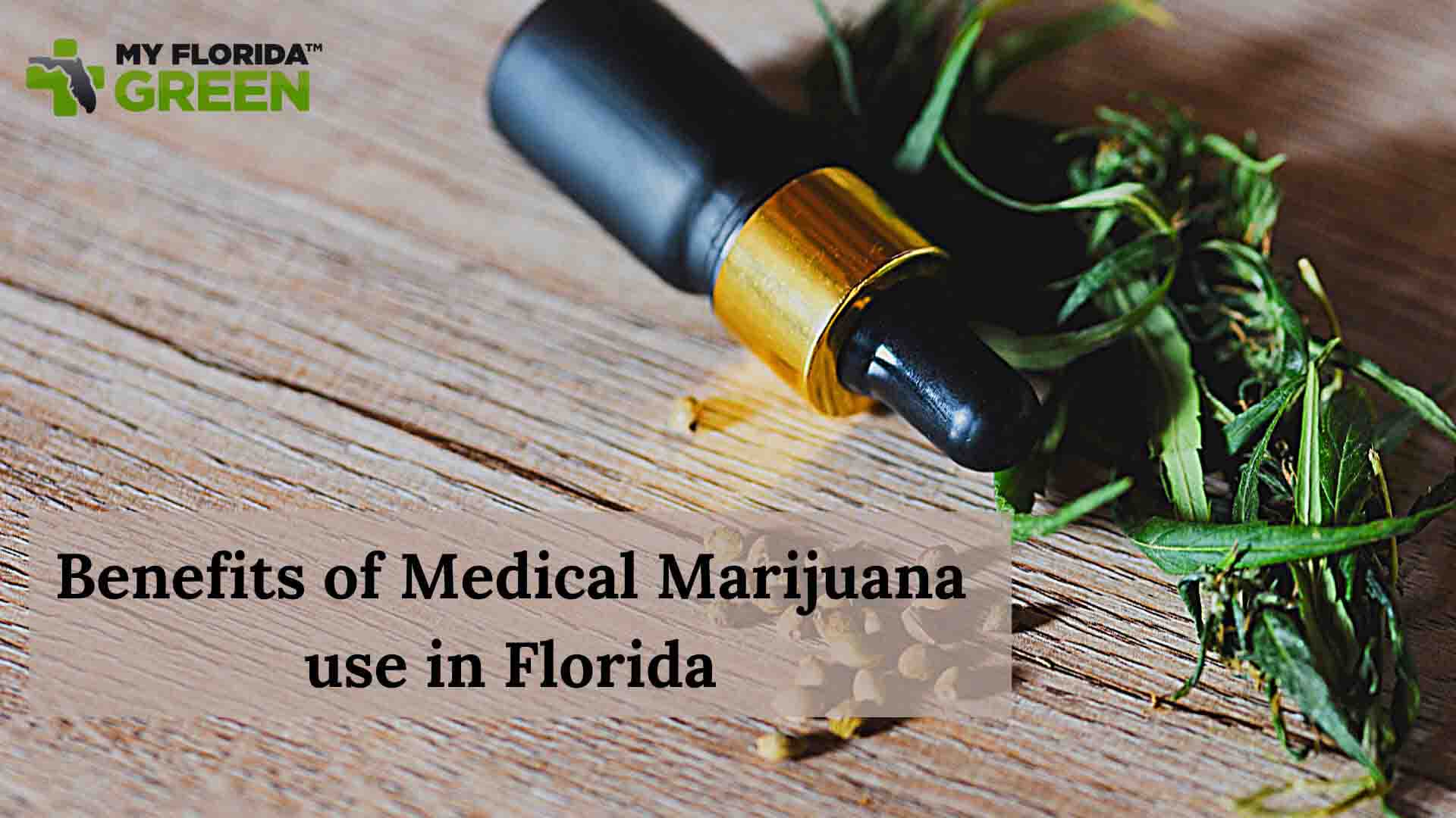 Benefits of Medical Marijuana use in Florida